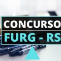 Concurso FURG: edital oferta até R$ 4,5 mil