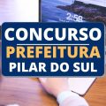 Concurso Prefeitura de Pilar do Sul – SP: vencimentos de até R$ 5,1 mil