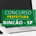 Concurso Prefeitura de Rincão – SP: edital e inscrições; até R$ 9,9 mil