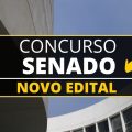 Concurso Senado tem banca contratada; Edital deve ser lançado em breve