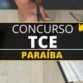 Concurso TCE PB: novos editais; mensais de até R$ 33,6 mil