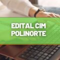 CIM Polinorte - ES abre novo processo seletivo