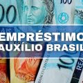 Empréstimo Auxílio Brasil: veja regras confirmadas e prazo para liberação