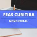 FEAS de Curitiba – PR anuncia diferentes vagas em processo seletivo