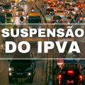 Suspensão do IPVA é mantida para ESTES motoristas; veja quem tem direito