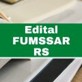 Concurso FUMSSAR: edital e inscrições