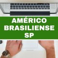 Concurso Prefeitura de Américo Brasiliense – SP: vagas imediatas