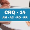 CRQ 14 – AM, AC, RO, RR: editais cancelados