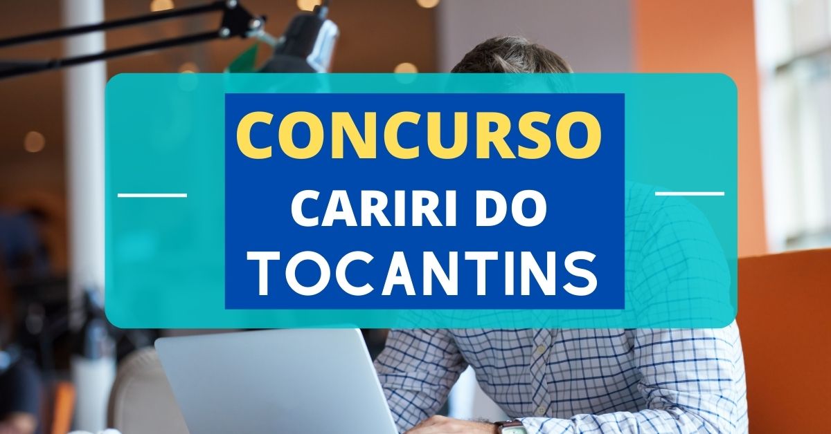 Concurso Prefeitura de Cariri do Tocantins – TO: edital suspenso