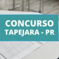 Concurso Prefeitura de Tapejara – PR: até R$ 6 mil em novo edital