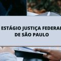 Justiça Federal de São Paulo anuncia vagas de estágio