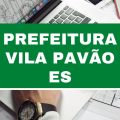 Prefeitura de Vila Pavão – ES lança edital simplificado