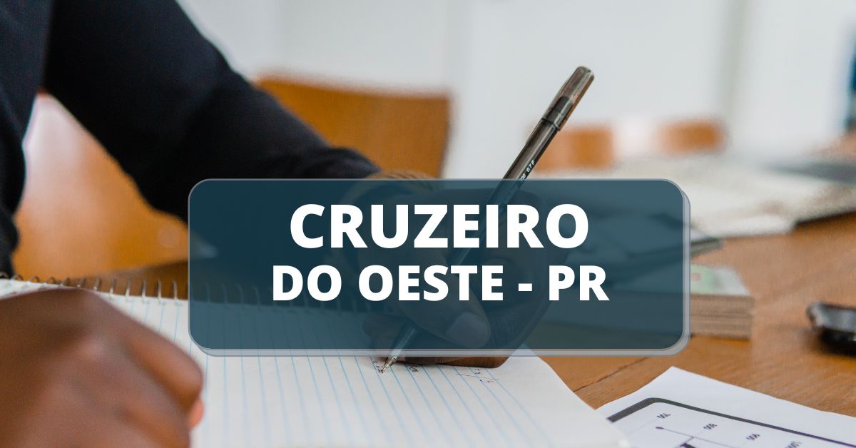 processo seletivo Prefeitura de Cruzeiro do Oeste - PR, pss cruzeiro do oeste 2022, prefeitura de cruzeiro do oeste pr, pss cruzeiro do oeste 2022, concursos pr