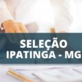 Prefeitura de Ipatinga – MG anuncia edital de processo seletivo