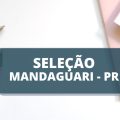 Prefeitura de Mandaguari – PR divulga edital de processo seletivo com salário de R$ 17,5 mil