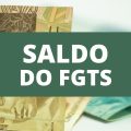 Saiba como consultar saldo do FGTS pelo CPF, telefone e SMS em 2022