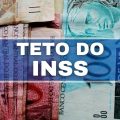 Teto do INSS passa a ter novo valor previsto para 2023; veja qual é