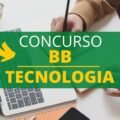 Concurso BB Tecnologia 2023 prorroga as inscrições; Veja como se candidatar