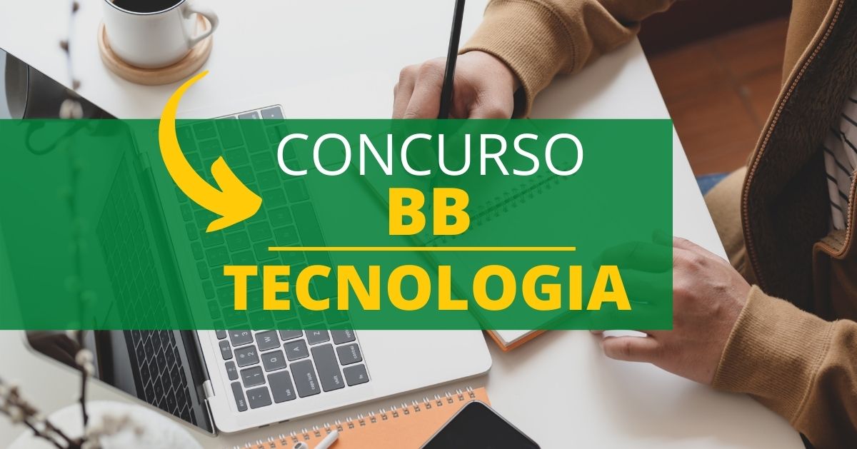 concurso bb, concurso bb tecnologia, concurso bbts, concurso banco do brasil bbts, concurso banco do brasil