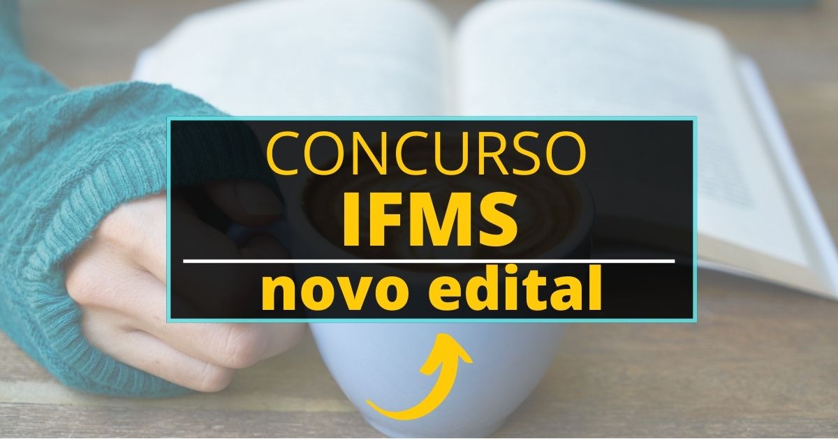 Concurso IFMS: edital e inscrição para técnico-administrativos