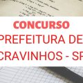 Concurso Prefeitura de Cravinhos – SP: mais de 60 vagas