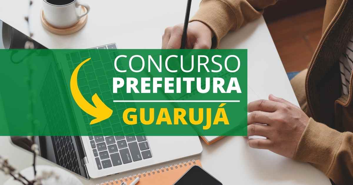concurso guarujá, concurso prefeitura de guarujá, edital prefeitura de guarujá