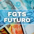 Quer comprar uma casa? Você poderá usar o FGTS “futuro” para isso