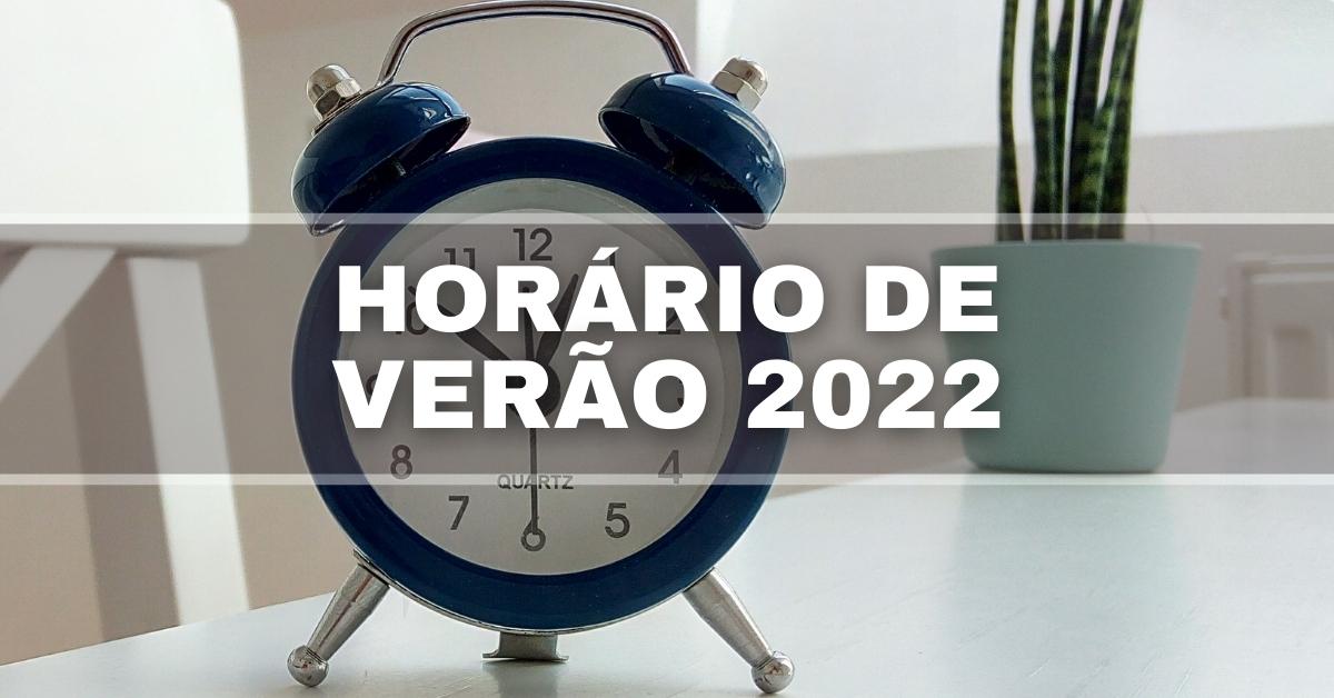 horária de verão 2022, volta do horário de verão 2022