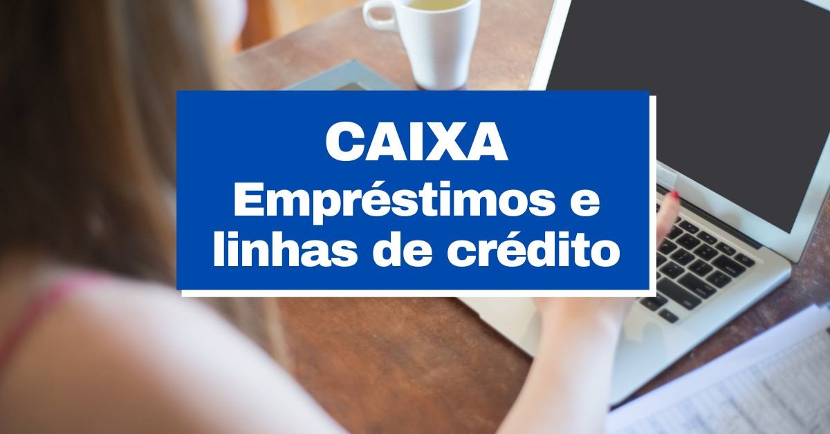 Negativadas Poderão Ter Acesso A Novo Empréstimo Da Caixa Ticket Médio