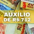 Auxílio de R$ 712 será pago a partir da próxima semana; veja calendário