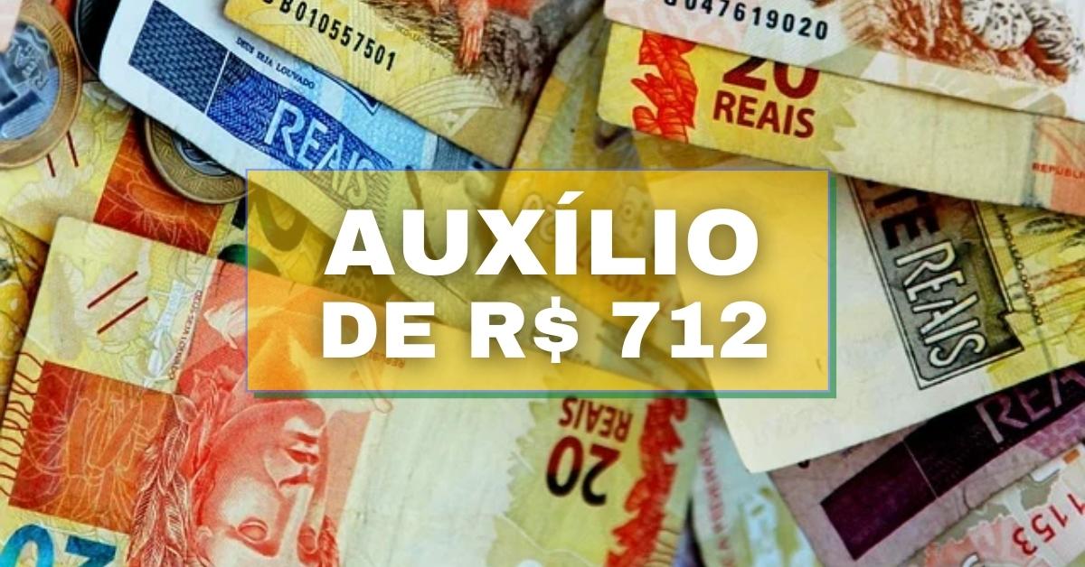 auxílio de R$ 712, auxílio brasil e auxílio gás