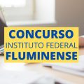 Concurso IFF RJ: cronograma retificado; 79 vagas para professores e técnico-administrativos