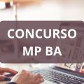 Concurso MP BA: banca é contratada; edital deve sair em breve