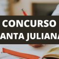 Concurso Prefeitura de Santa Juliana – MG: mais de 180 vagas para diversos níveis