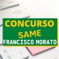 Concurso SAME Francisco Morato – SP: edital retificado; salários de até R$ 13,9 mil