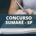 Concurso Câmara de Sumaré – SP: edital publicado anuncia salários de até R$ 5,7 mil