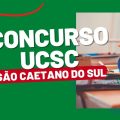 Concurso USCS – SP: edital e inscrição; 22 vagas disponíveis