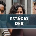 DER abre 199 vagas de estágio para alunos do ensino médio e superior