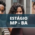 Estágio MP BA: edital oferta 200 vagas; confira a área disponível