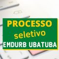 EMDURB de Ubatuba – SP divulga seleção com 87 vagas; cronograma foi retificado