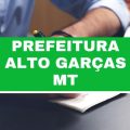 Prefeitura de Alto Garças – MT abre vagas imediatas em novo edital