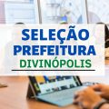 Prefeitura de Divinópolis – MG abre seleção; mensais de R$ 5 mil