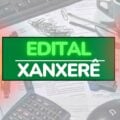 Prefeitura de Xanxerê – SC anuncia edital de processo seletivo