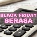 Black Friday Serasa: mais de 20 mi de dívidas podem ser quitadas por até R$ 100