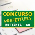 Concurso Prefeitura de Britânia – GO: 540 vagas para diversos cargos