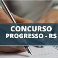 Concurso Prefeitura de Progresso – RS: edital abre oportunidades para profissionais de diferentes níveis; até R$ 5,1 mil