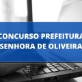 Concurso Prefeitura de Senhora de Oliveira – MG: edital abre mais de 100 vagas