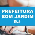 Concurso Prefeitura e Câmara de Bom Jardim – RJ: 109 vagas; edital retificado