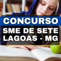 Concurso SME Sete Lagoas – MG: edital retificado oferece mais de 590 vagas