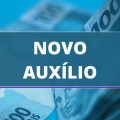 Novo Auxílio de R$ 2,6 mil é confirmado pelo governo federal